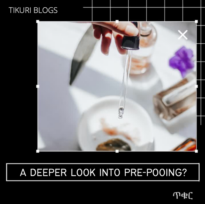 A Deeper Look Into Pre-Pooing?